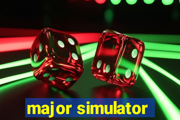 major simulator